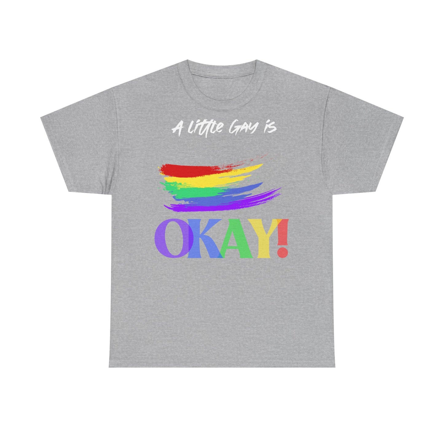 Een beetje homo is oké - katoen T -shirt