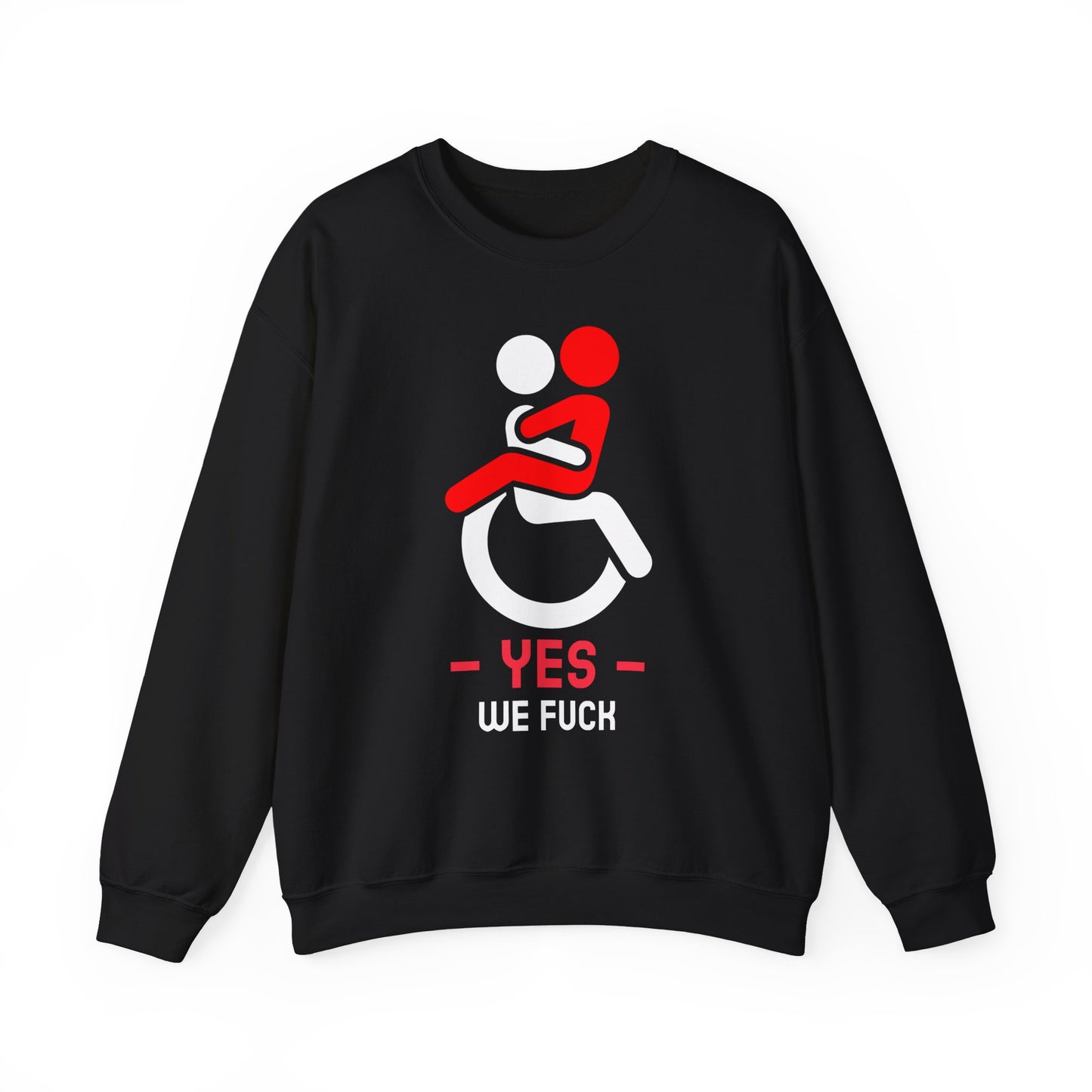 Yes We F*ck – Disability Awareness - Sweatshirt