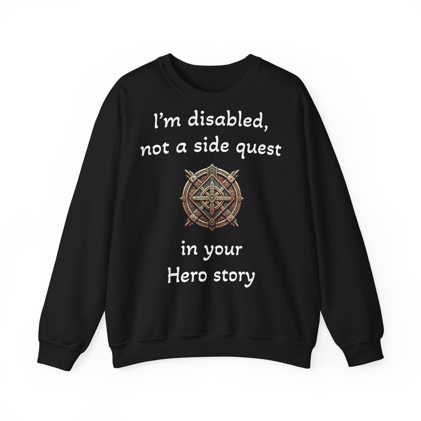 Disabled Not a Side Quest - Sweatshirt