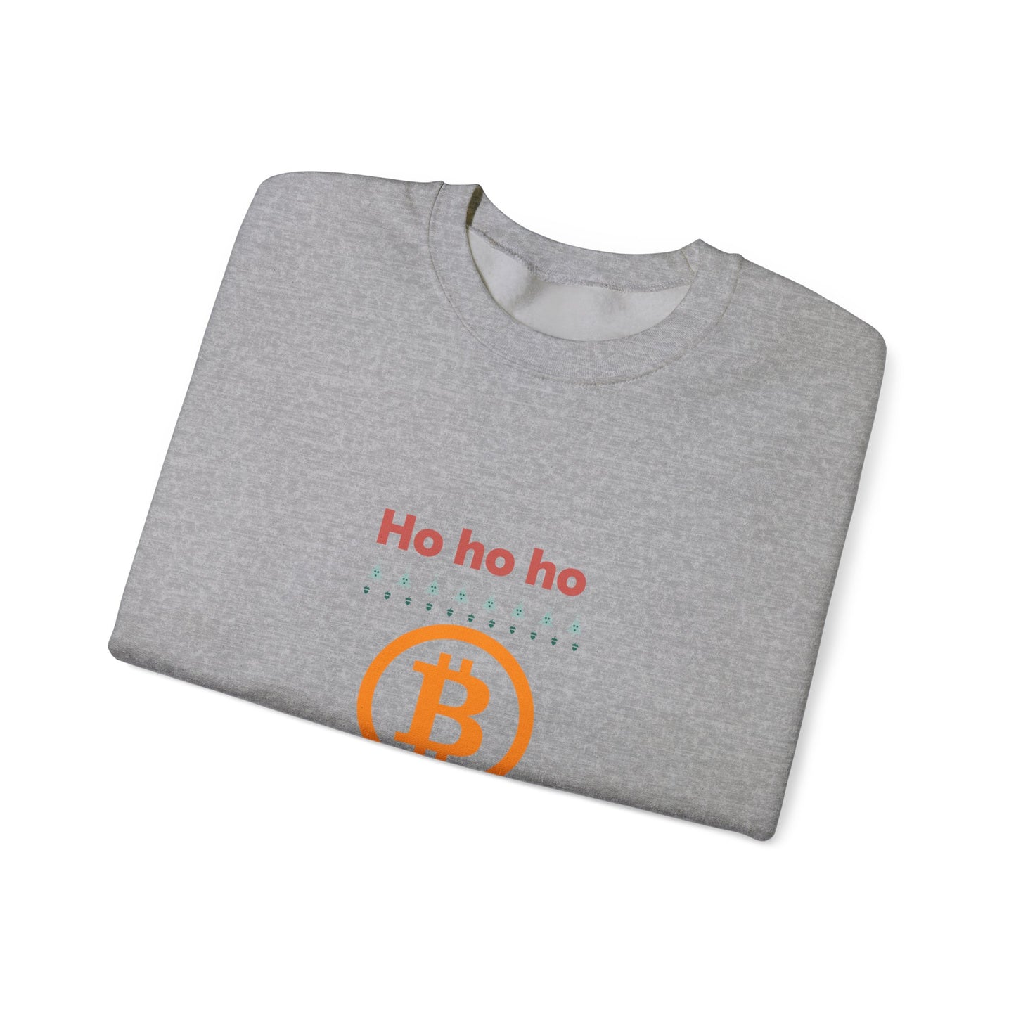 Ho Ho HODL Bitcoin Christmas – Sweatshirt