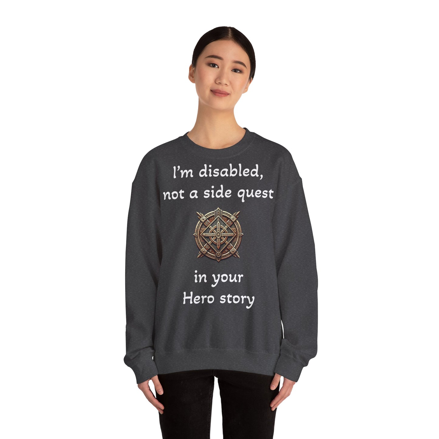 Disabled Not a Side Quest - Sweatshirt