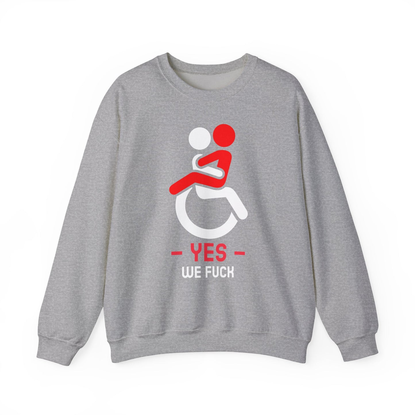 Yes We F*ck – Disability Awareness - Sweatshirt