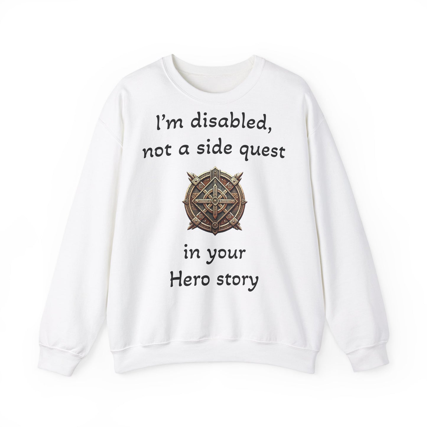Disabled Not a Side Quest - Sweatshirt