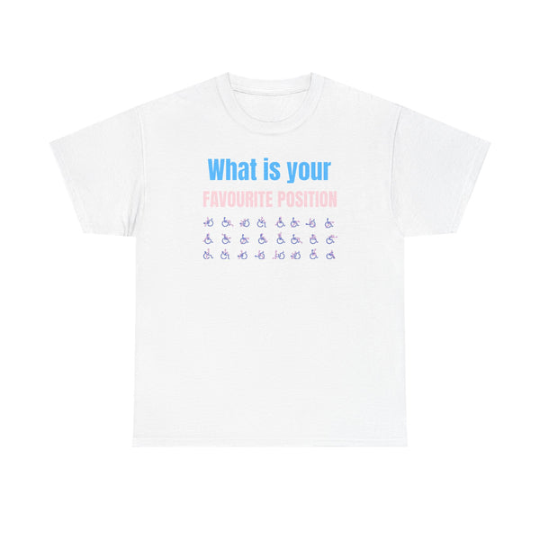 What’s Your Favourite Position? - Wheelchair Kamasutra - T-Shirt