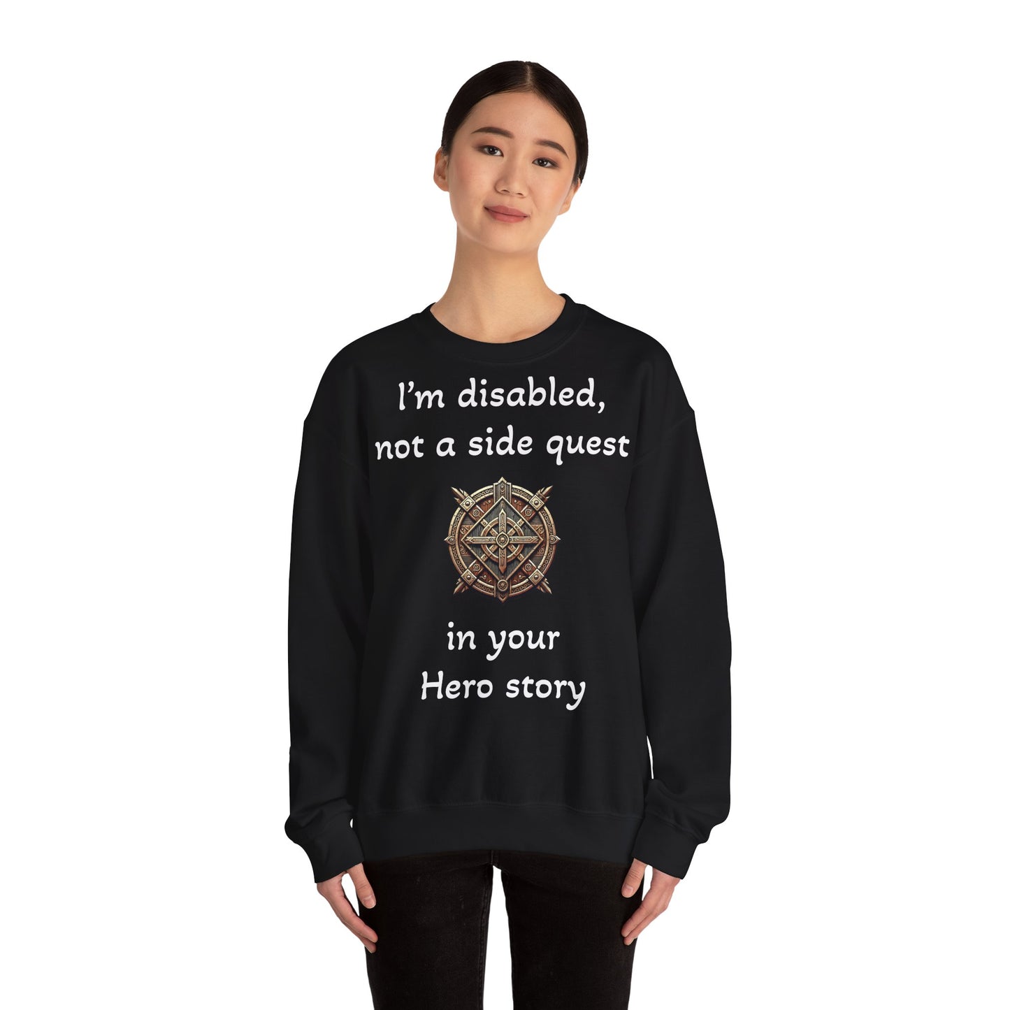 Disabled Not a Side Quest - Sweatshirt