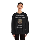 Disabled Not a Side Quest Unisex Crewneck Sweatshirt