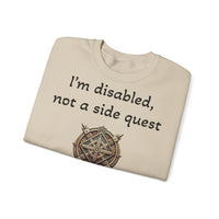 Disabled Not a Side Quest Unisex Crewneck Sweatshirt