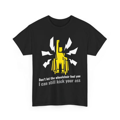 Ik kan nog steeds je kont schoppen - katoen T -shirt