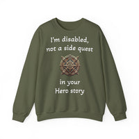 Disabled Not a Side Quest Unisex Crewneck Sweatshirt