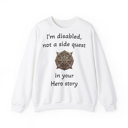 Disabled Not a Side Quest - Sweatshirt
