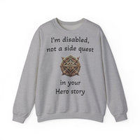 Disabled Not a Side Quest Unisex Crewneck Sweatshirt