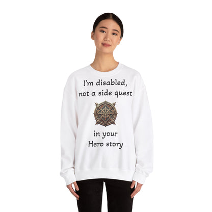 Disabled Not a Side Quest - Sweatshirt