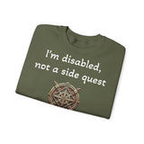 Disabled Not a Side Quest Unisex Crewneck Sweatshirt