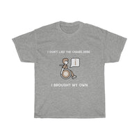 I brought my own chair - Cotton Tee